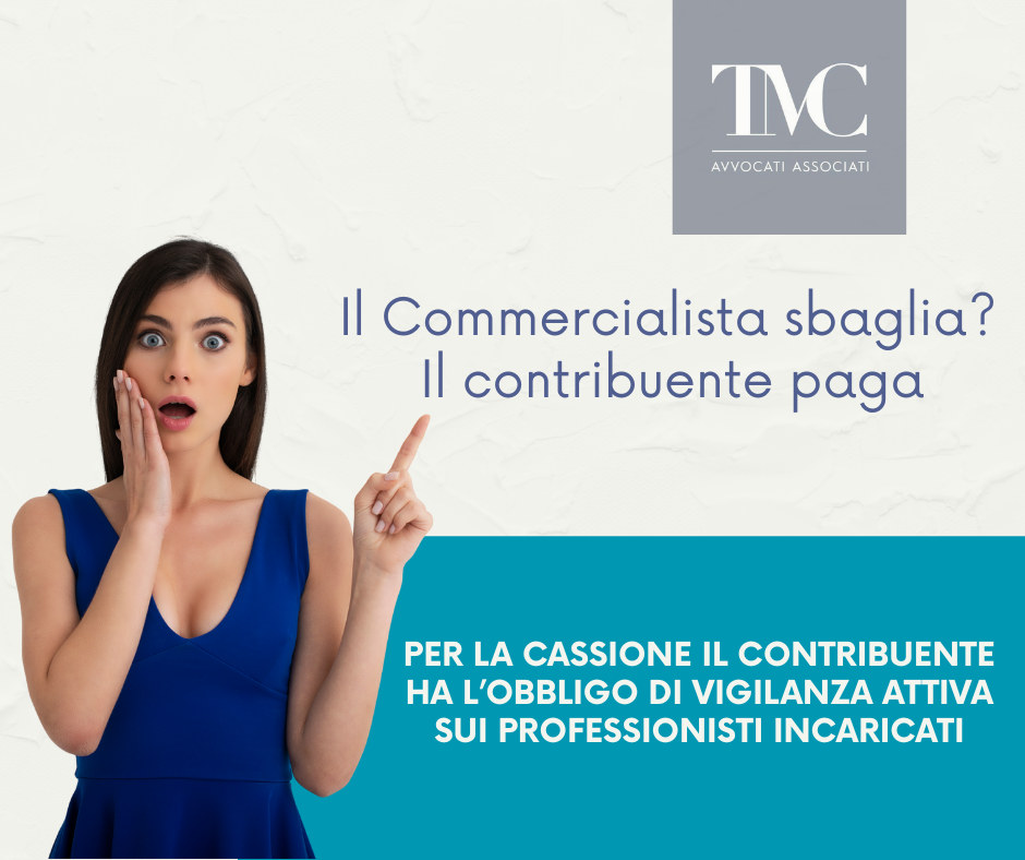 Responsabilità del Contribuente per le Sanzioni Tributarie: Non Basta Affidarsi al Commercialista