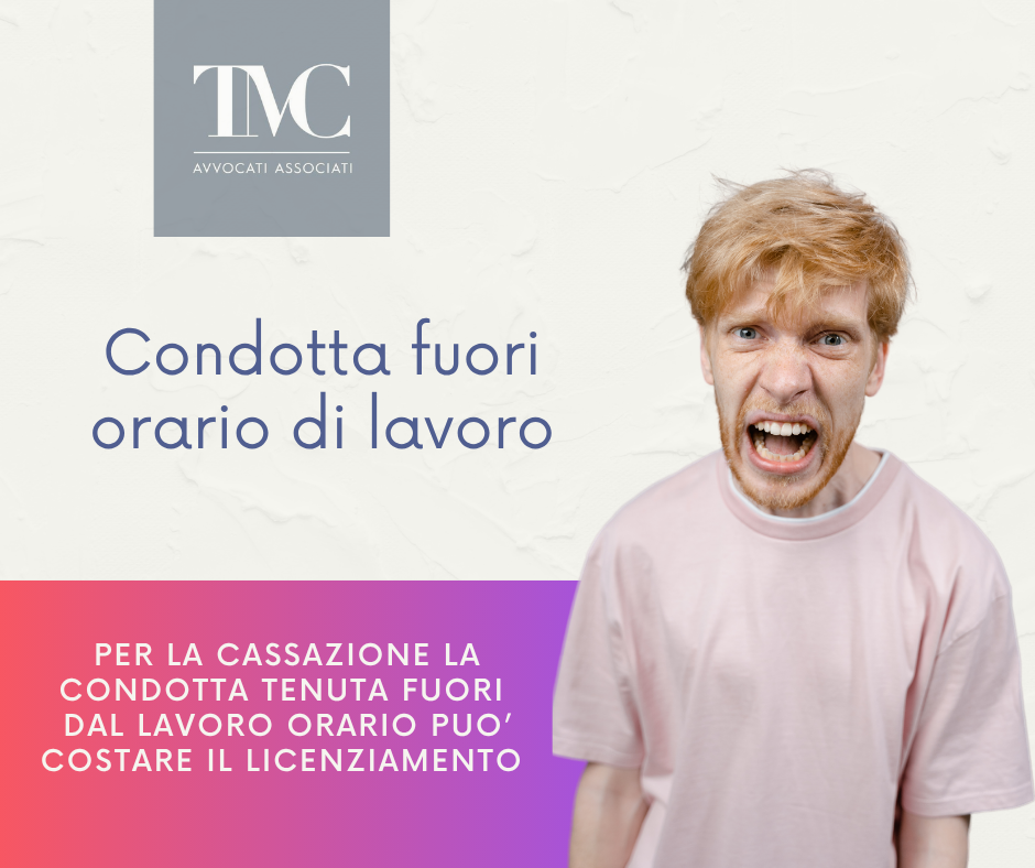 Quando il comportamento fuori orario costa il posto di lavoro: la Cassazione ridefinisce i confini del potere disciplinare