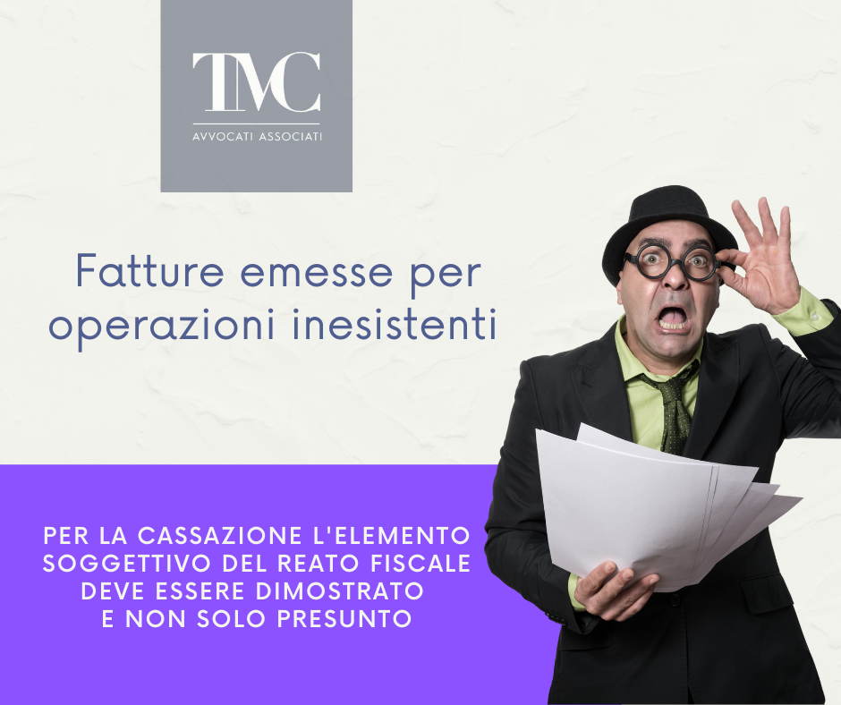 Fatture per Operazioni Inesistenti: La Cassazione Annulla per Vizi Motivazionali
