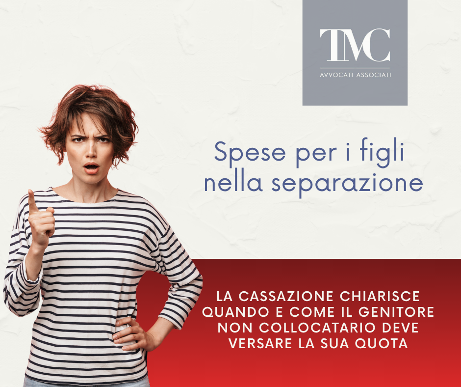 Spese per i Figli nella Separazione: Quando e Come il Genitore Non Collocatario Deve Contribuire
