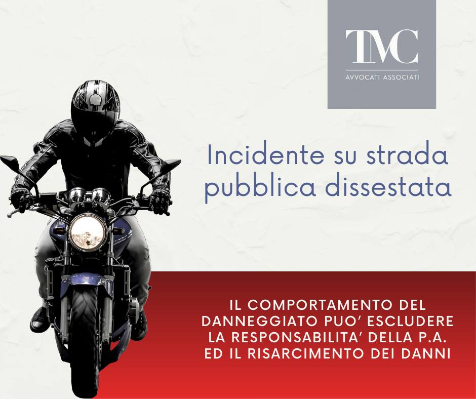 Responsabilità stradale della P.A.: quando il comportamento del danneggiato esclude il risarcimento