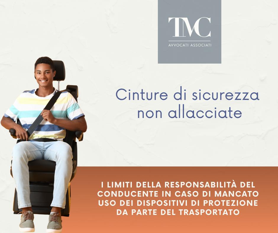 Cinture di sicurezza non allacciate: quando il passeggero concorre alla propria lesione