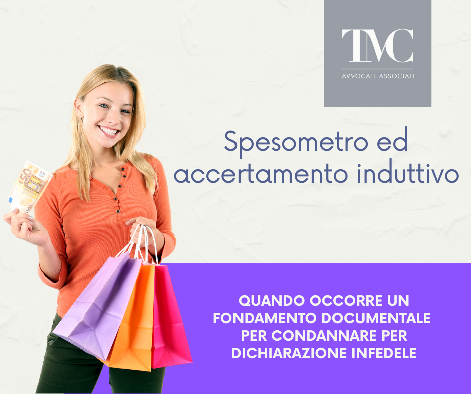 Dichiarazione infedele e metodi di accertamento: i limiti dello spesometro secondo la Cassazione